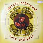 CAPTAIN HOLLYWOOD : LOVE AND PAIN