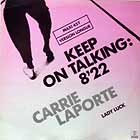CARRIE LAPORTE : KEEP ON TALKING