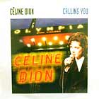 CELINE DION : CALLING YOU