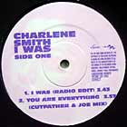 CHARLENE SMITH : I WAS  / YOU ARE EVERYTHING