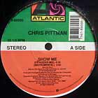 CHRIS PITTMAN : SHOW ME