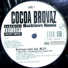 COCOA BROVAZ  ft. M.O.P. : BUCKTOWN  (REMIX)