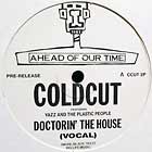 COLDCUT  ft. YAZZ AND THE PLASTIC PEOPLE : DOCTORIN' THE HOUSE