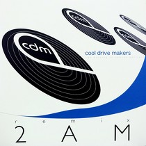 COOL DRIVE MAKERS : REMIX 2AM