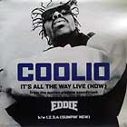 COOLIO : IT'S ALL THE WAY LIVE  (NOW)