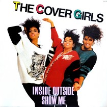 COVER GIRLS : INSIDE OUTSIDE  / SHOW ME