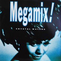CRYSTAL WATERS : MEGAMIX