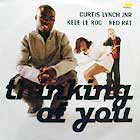 CURTIS LYNCH JNR : THINKING OF YOU
