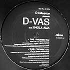 D-INFLUENCE  Presents D-VAS ft. SHOLA AMA : THIS I PROMISE YOU  (REMIX)