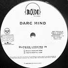 DARC MIND : OUTSIDE LOOKING IN