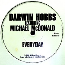 DARWIN HOBBS  ft. MICHAEL McDONALD : EVERYDAY  / SO AMAZING