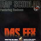 DAS EFX  ft. REDMAN : RAP SCHOLAR  (12" REMIXES)