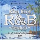 DJ DDT-TROPICANA : Kira Kira R&B  Beach Edition