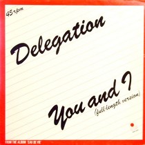 DELEGATION : YOU AND I