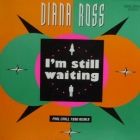 DIANA ROSS : I'M STILL WAITING  (PHIL CHILL 1990 REMIX)