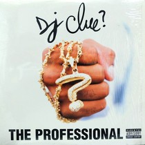 DJ CLUE : THE PROFESSIONAL