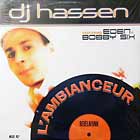 DJ HASSEN  ft. EDEN & BOBBY SIX : L'AMBIANCEUR