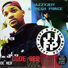 DJ JAZZY JEFF & FRESH PRINCE : CODE RED
