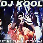 DJ KOOL : LET ME CLEAR MY THROUAT