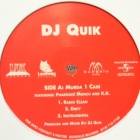 DJ QUIK  ft. PHAROAHE MONCH AND K.K. : MURDA 1 CASE