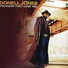 DONELL JONES : YOU KNOW THAT I LOVE YOU