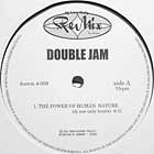 DOUBLE JAM : POWER OF HUMAN NATURE  (DJ USE ONLY REMIX)