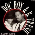 DOC BOX & B. FRESH : SLOW LOVE