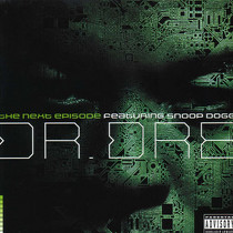 DR. DRE  ft. SNOOP DOGG : THE NEXT EPISODE