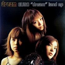 DREAM : EURO "DREAM" LAND EP