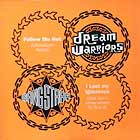 DREAM WARRIORS  & GANG STARR : FOLLOW ME NOT  / I LOST MY IGNORANCE