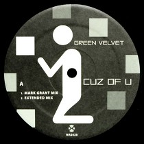 GREEN VELVET : CUZ OF U