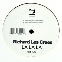 RICHARD LES CREES  ft. LAU : LA LA LA