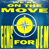 GEMS FOR JEM : WE'RE ON THE MOVE  / WE'RE ON THE JAZZ