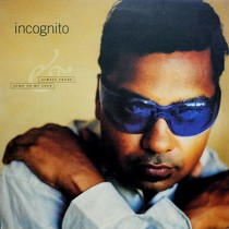 INCOGNITO  ft. JOCELYN BROWN : ALWAYS THERE  / JUMP TO MY LOVE