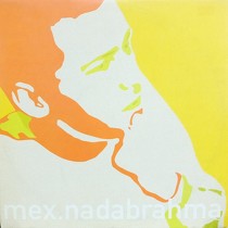 MEX : NADABRAHMA EP