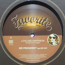 MR PRESIDENT  ft. MR DAY : LOVE AND HAPPINESS