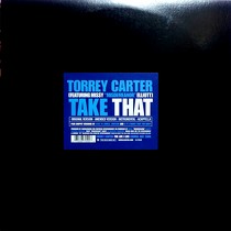 TORREY CARTER  ft. MISSY ELLIOTT : TAKE THAT