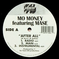 MO MONEY  ft. MASE : AFTER ALL
