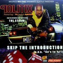POLITIX  ft. TAI AND J. DURHAM : SKIP THE INTRODUCTION [A.K.A. "LET'S ...