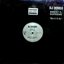 DJ HONDA  ft. SWEET C. SUPREME : BEAT IT YA ALL