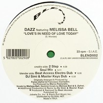 DAZZ  ft. MELISSA BELL : LOVE'S IN NEED OF LOVE TODAY  (REMIX)