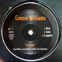 CUNNIE WILLIAMS  / N'DEA DAVENPORT : CALL ME  / CAN'T HIDE LOVE