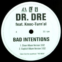 DR. DRE  ft. KNOC-TURN'AL : BAD INTENTIONS