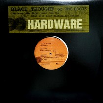 BLACK THOUGHT : HARDWARE