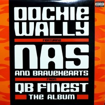 QB FINEST  ft. NAS : OOCHIE WALLY