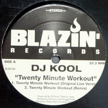 DJ KOOL : TWENTY MINUTE WORKOUT  / THE MUSIC A'INT LOUD ENUFF