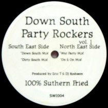 ERIC T AND DJ KYSHEEM : DOWN SOUTH PARTY ROCKERS  VOL. 1