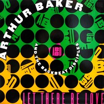 ARTHUR BAKER : LET THERE BE LOVE