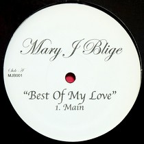 MARY J. BLIGE : BEST OF MY LOVE