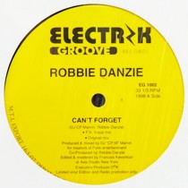 ROBBIE DANZIE : CAN'T FORGET  / DON'T LET GO